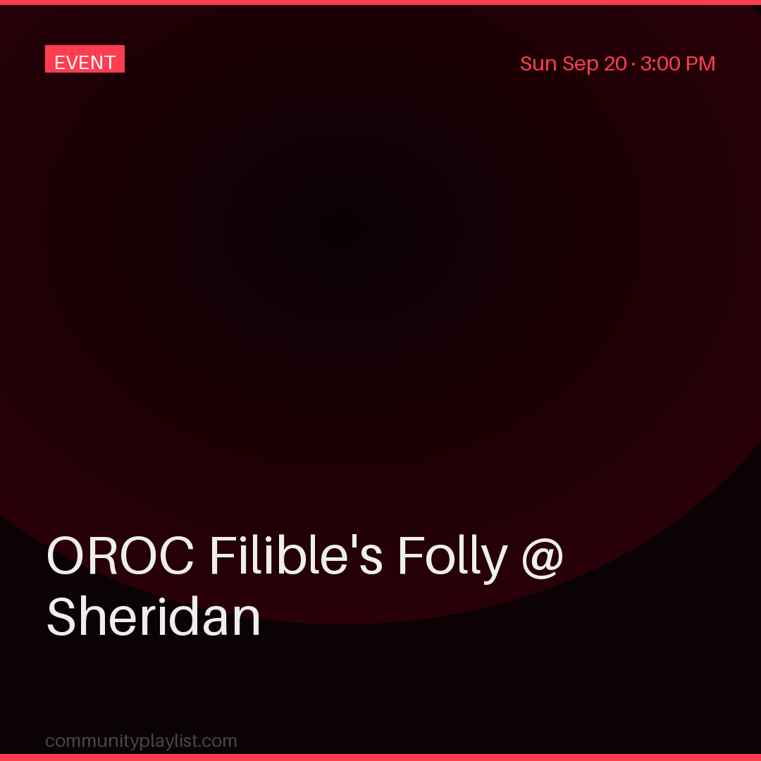 OROC Filible's Folly @ Sheridan