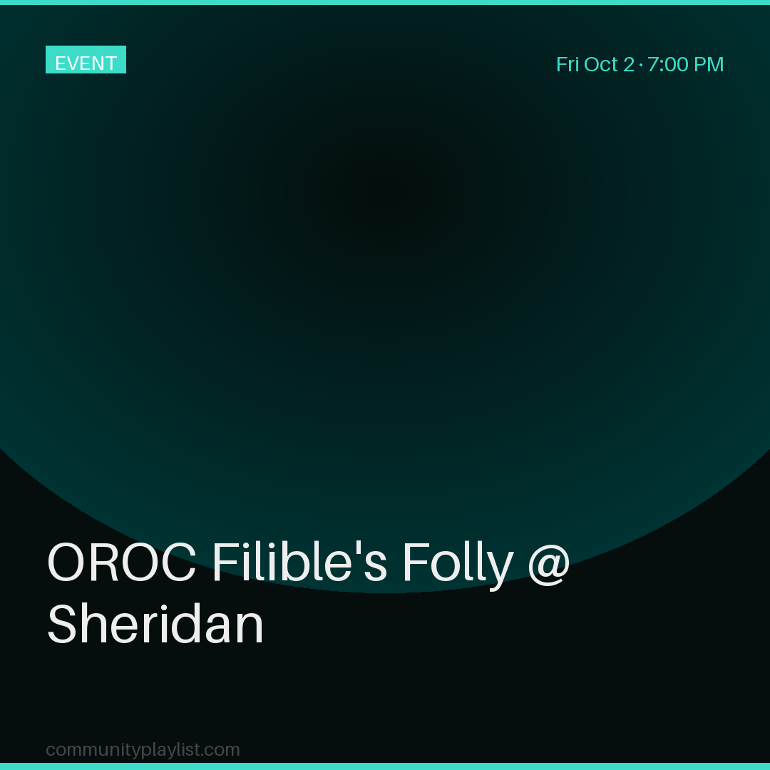 OROC Filible's Folly @ Sheridan