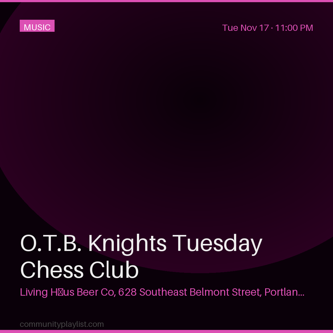 O.T.B. Knights Tuesday Chess Club