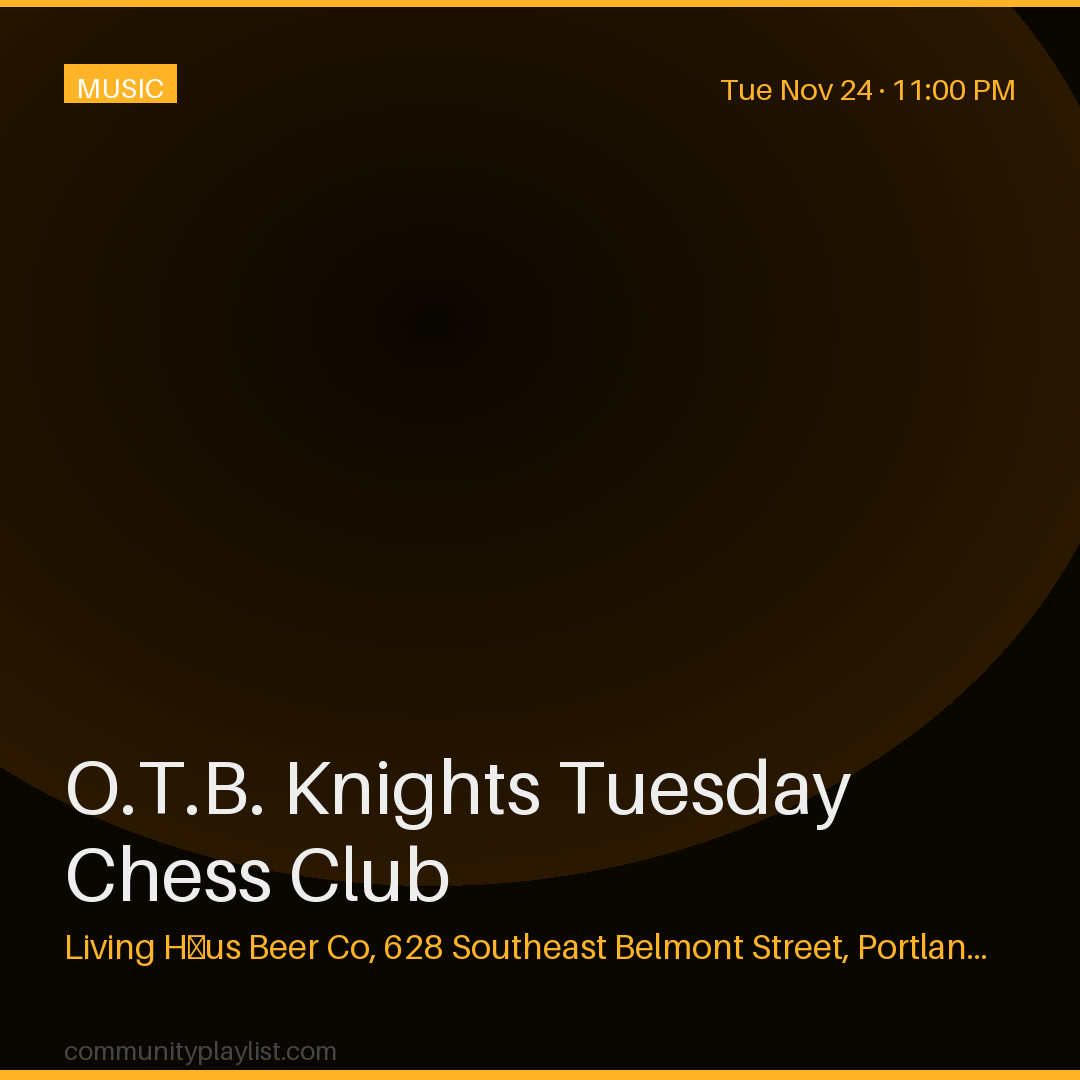 O.T.B. Knights Tuesday Chess Club