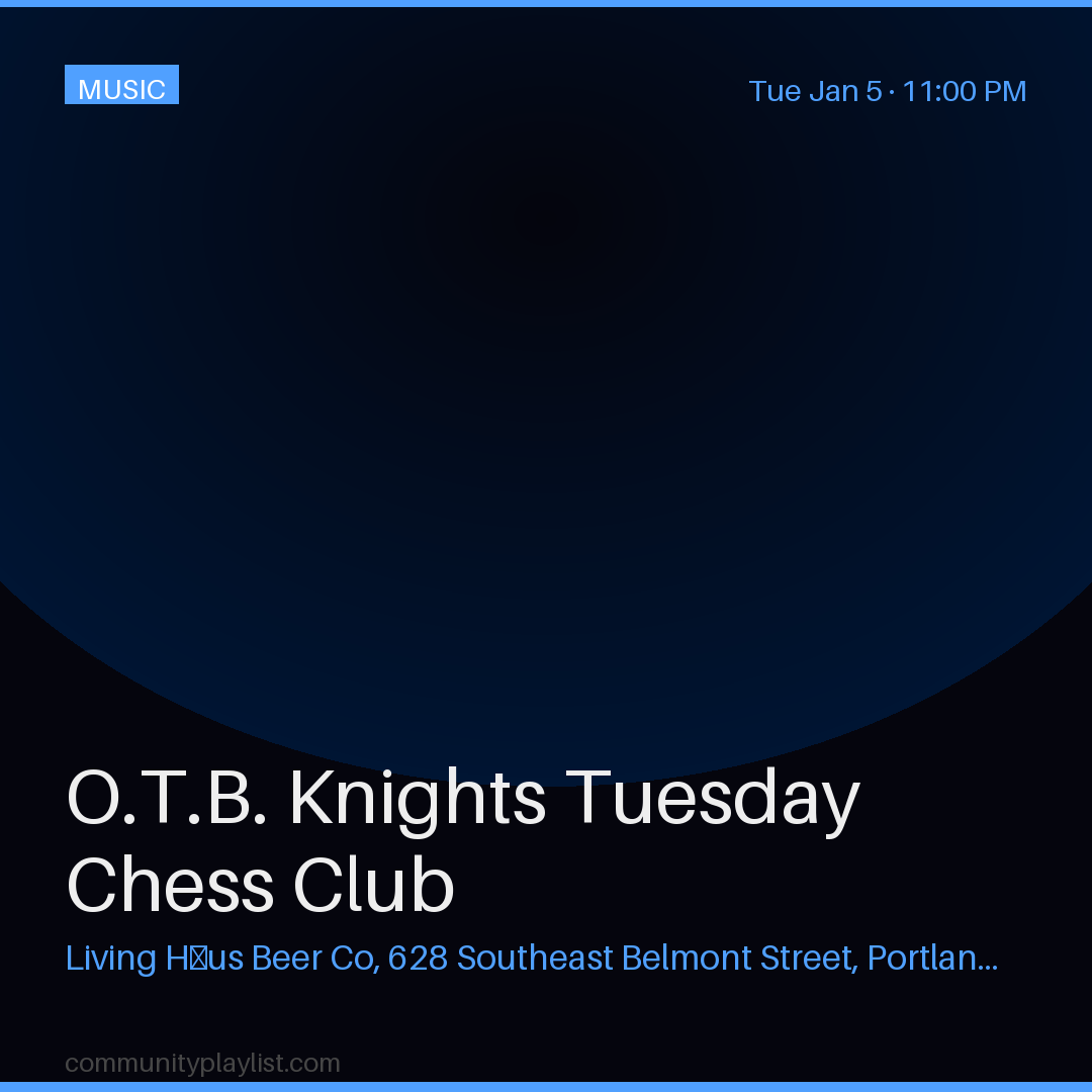 O.T.B. Knights Tuesday Chess Club