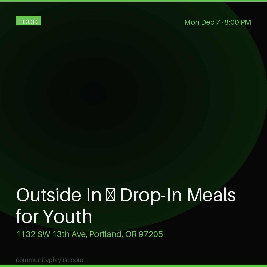 Outside In — Drop-In Meals for Youth