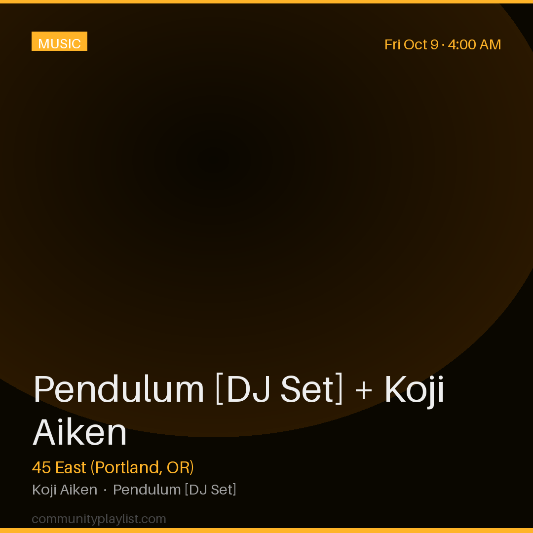 Pendulum [DJ Set] + Koji Aiken