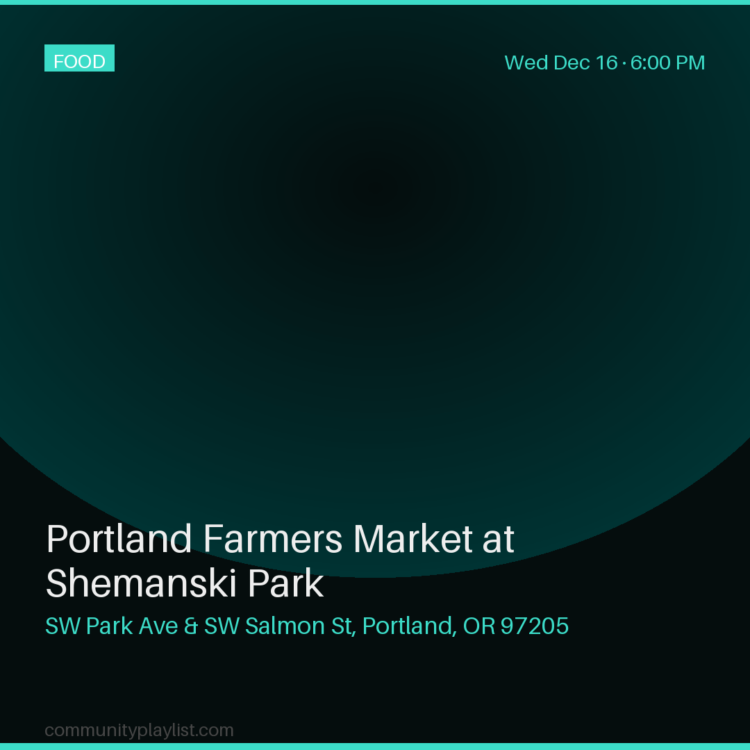 Portland Farmers Market at Shemanski Park