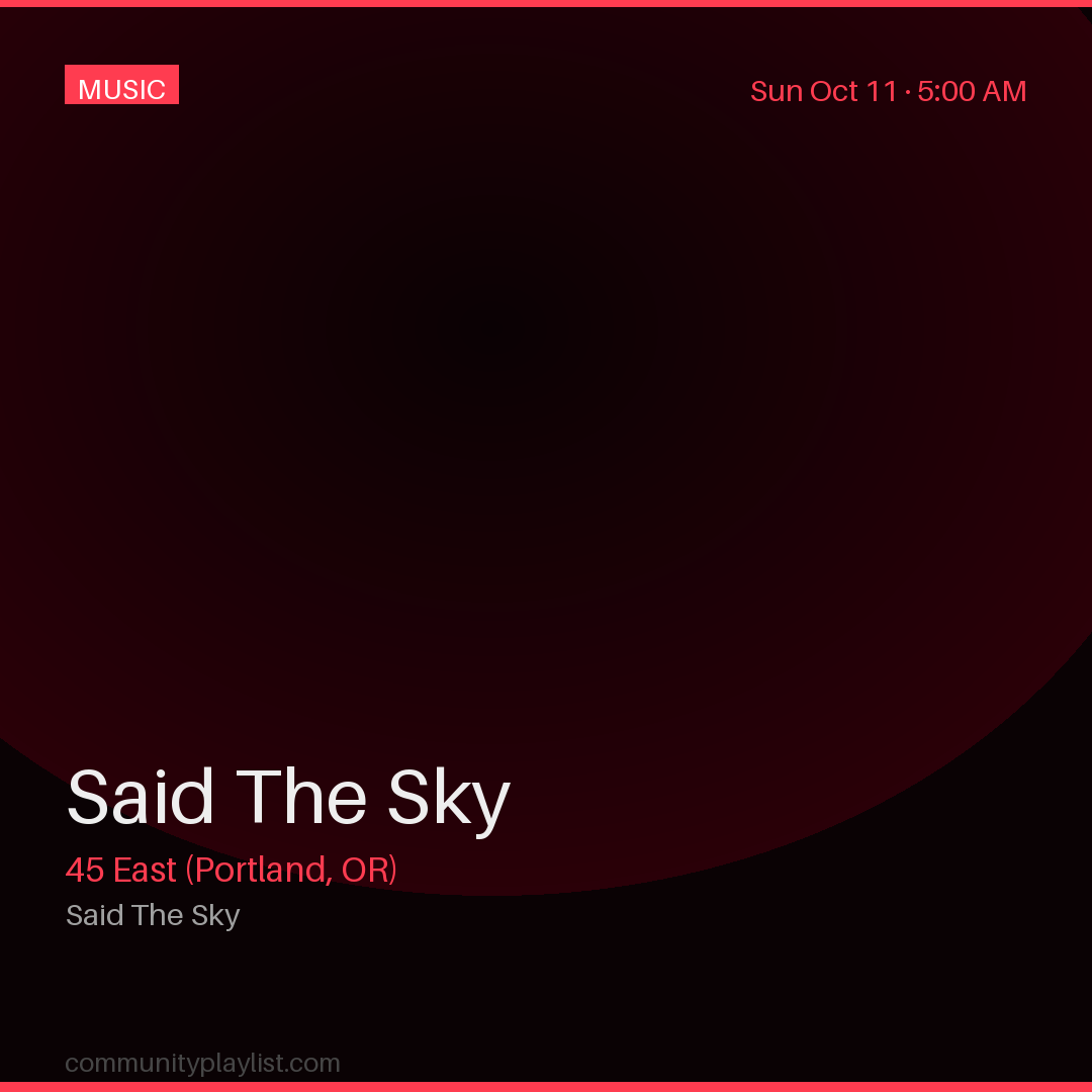 Said The Sky