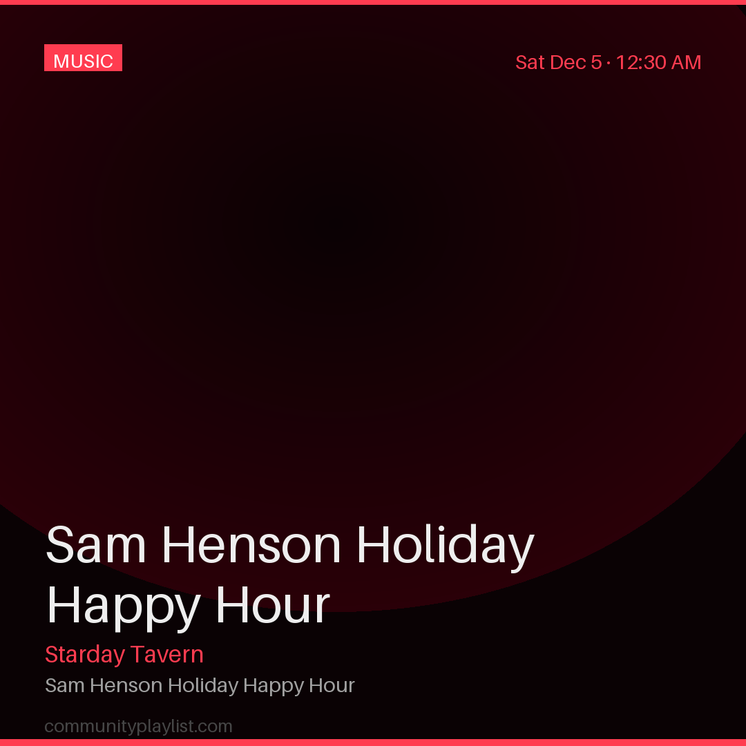 Sam Henson Holiday Happy Hour