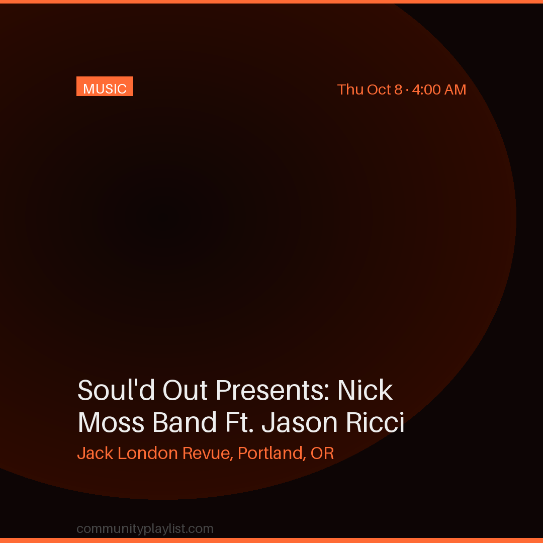 Soul'd Out Presents: Nick Moss Band Ft. Jason Ricci