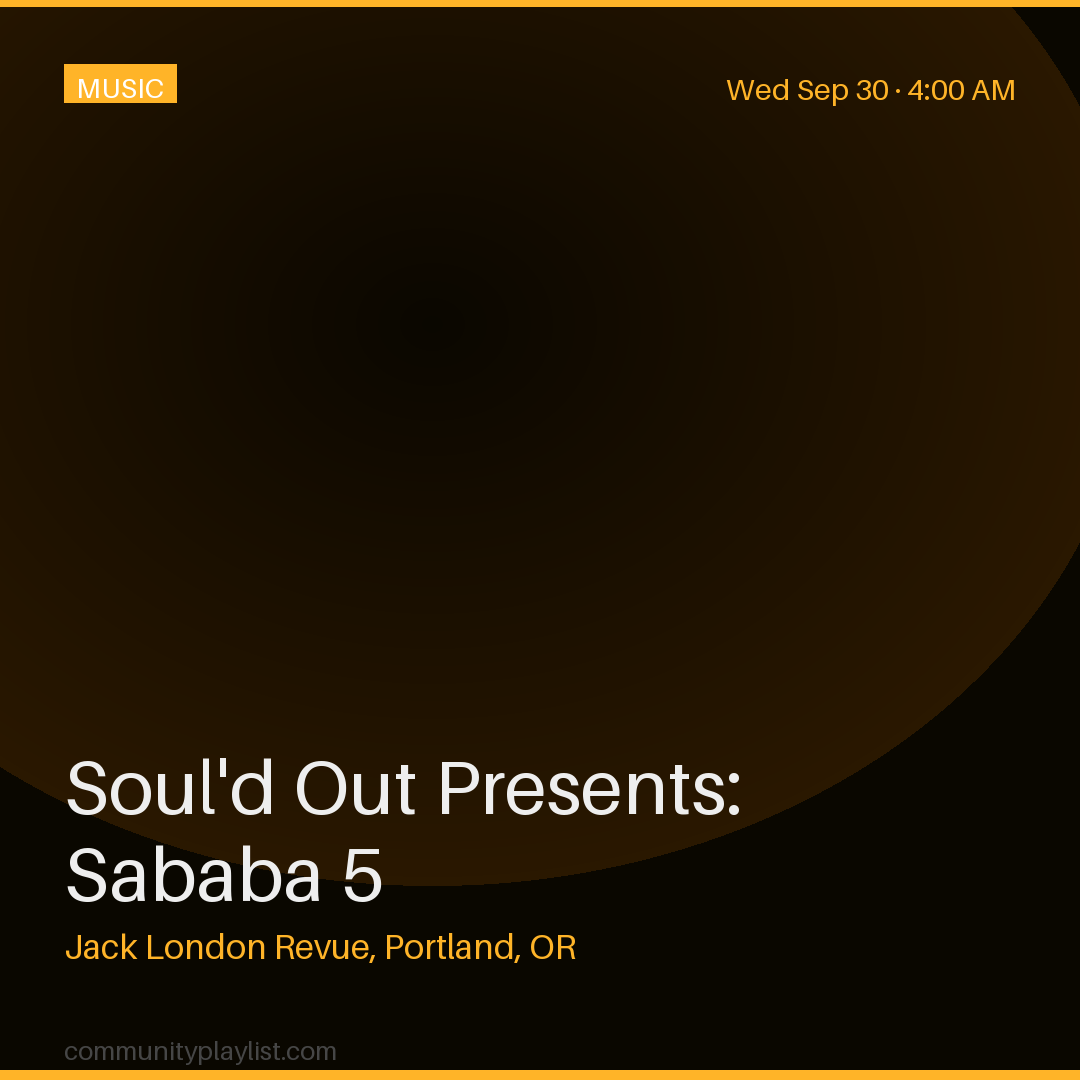 Soul'd Out Presents: Sababa 5
