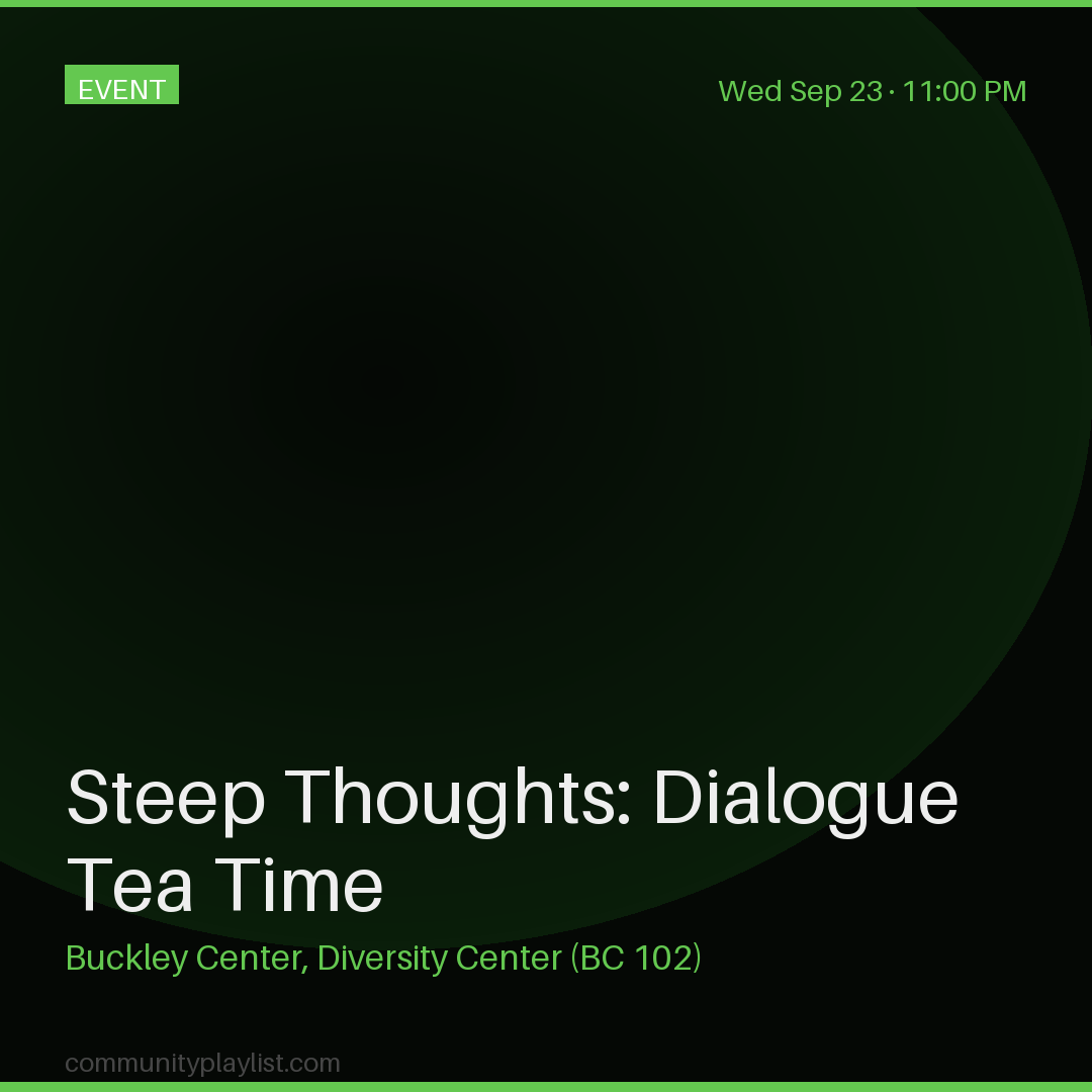 Steep Thoughts: Dialogue Tea Time