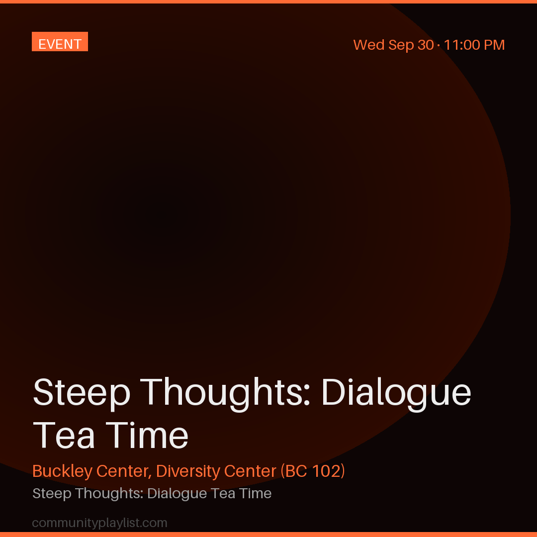 Steep Thoughts: Dialogue Tea Time