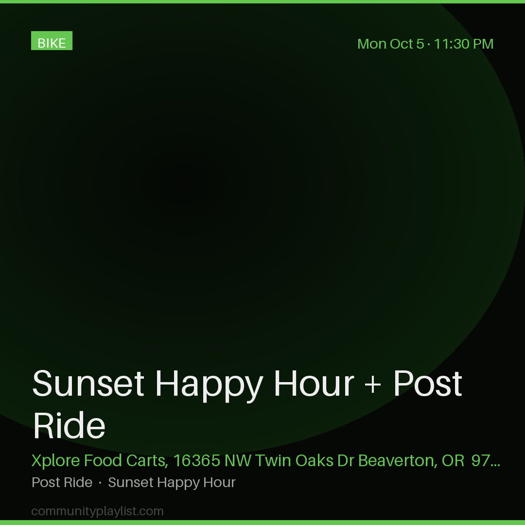 Sunset Happy Hour + Post Ride