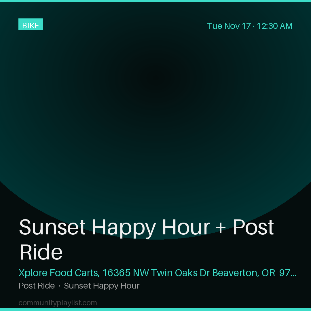 Sunset Happy Hour + Post Ride