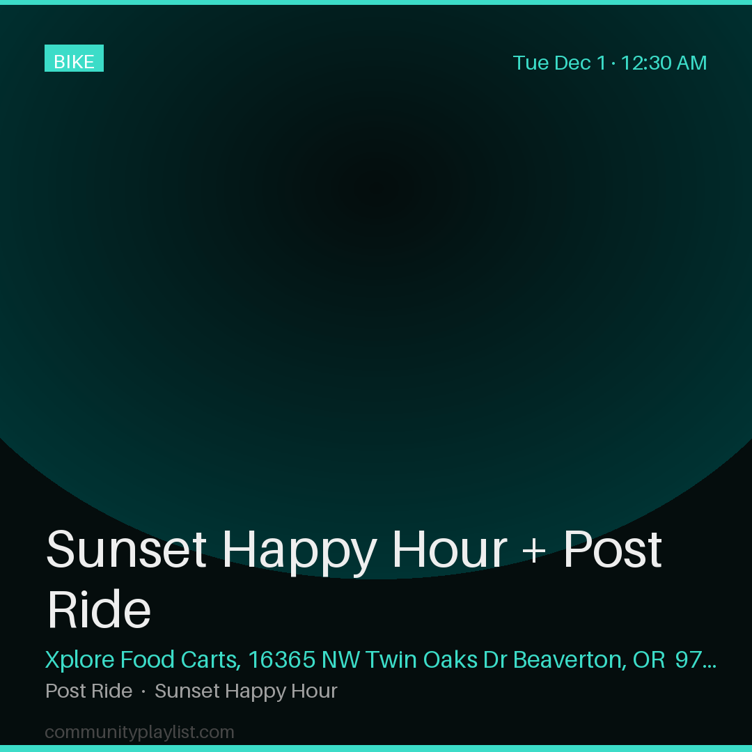 Sunset Happy Hour + Post Ride
