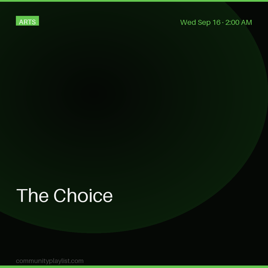 The Choice