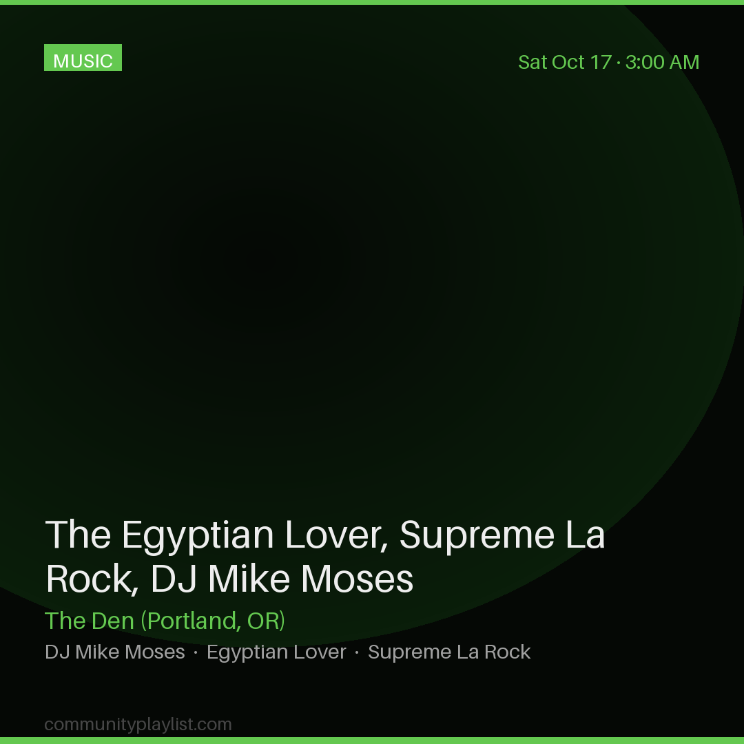 The Egyptian Lover, Supreme La Rock, DJ Mike Moses