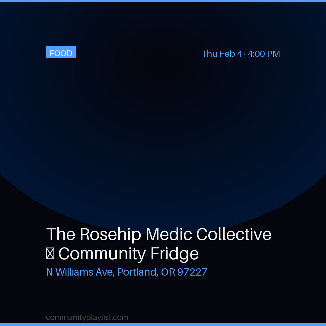 The Rosehip Medic Collective — Community Fridge