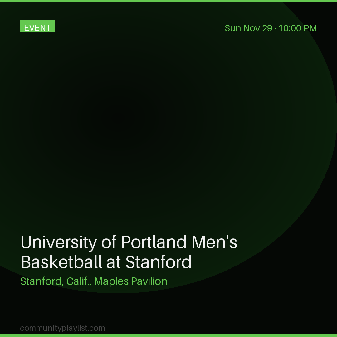 University of Portland Men's Basketball at Stanford