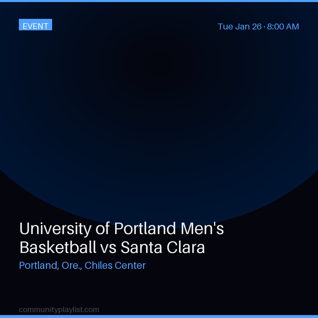 University of Portland Men's Basketball vs Santa Clara