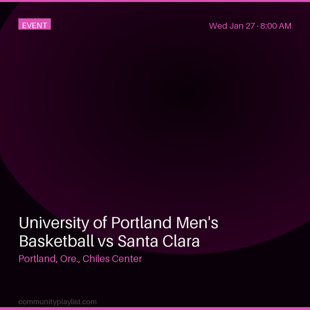 University of Portland Men's Basketball vs Santa Clara