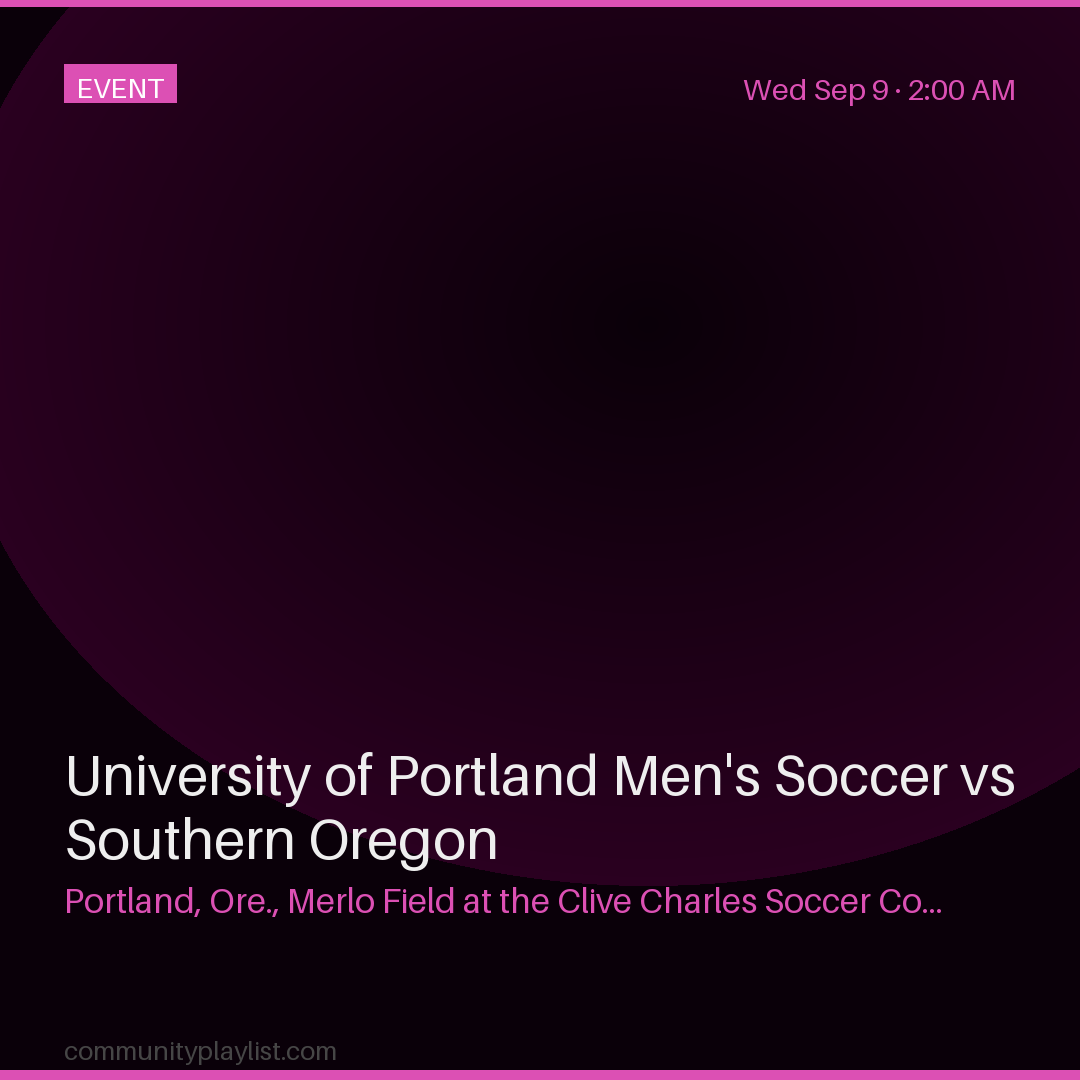 University of Portland Men's Soccer vs Southern Oregon