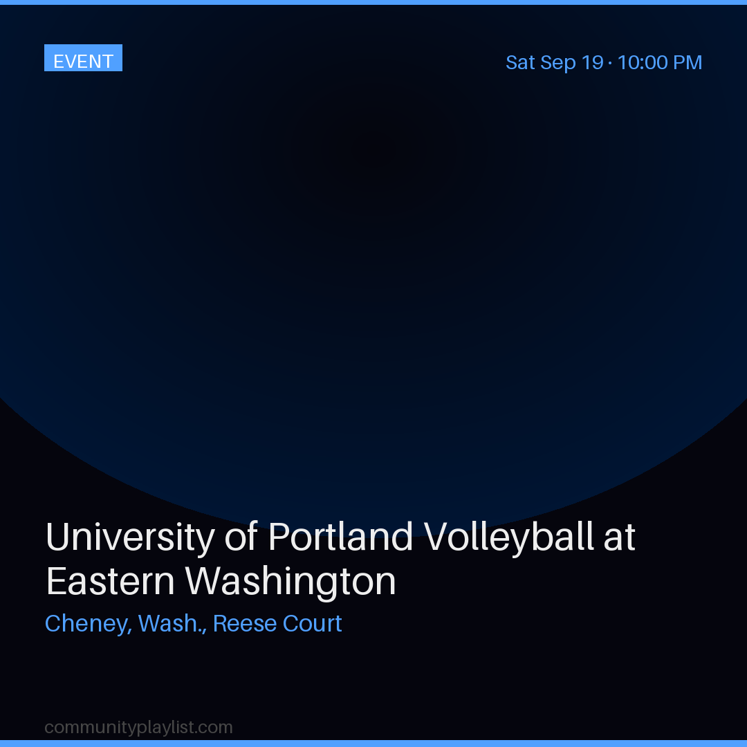 University of Portland Volleyball at Eastern Washington