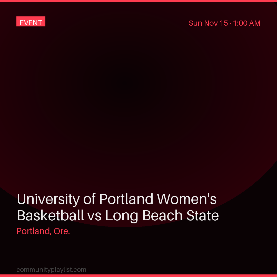 University of Portland Women's Basketball vs Long Beach State