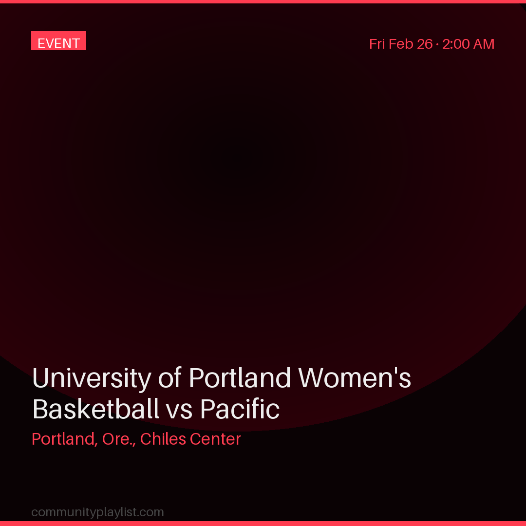 University of Portland Women's Basketball vs Pacific