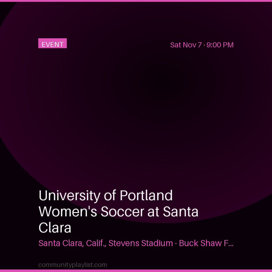 University of Portland Women's Soccer at Santa Clara