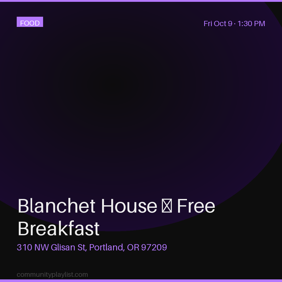 Blanchet House — Free Breakfast