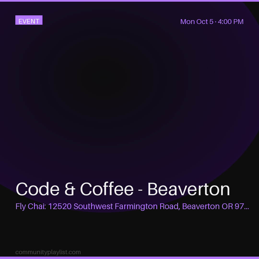 Code & Coffee - Beaverton