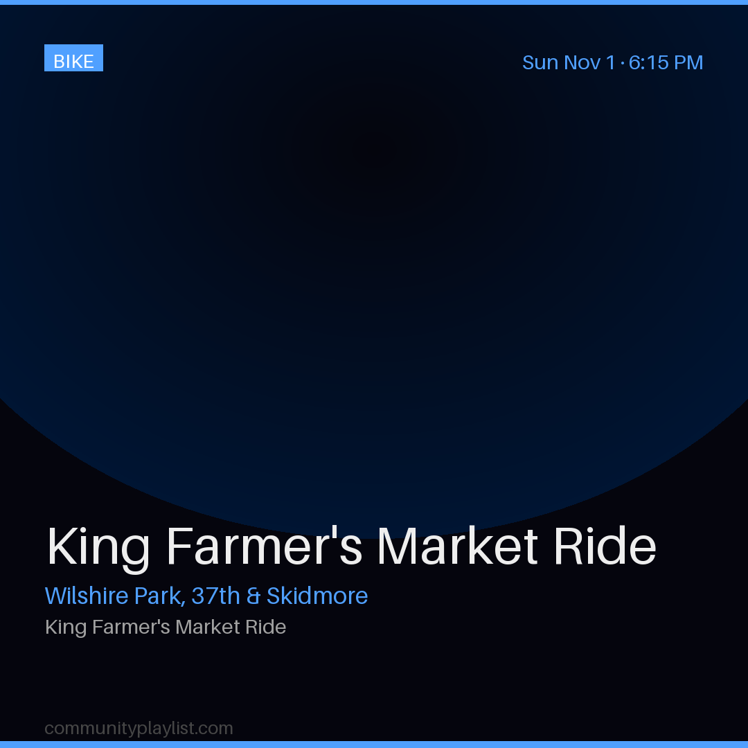 King Farmer's Market Ride