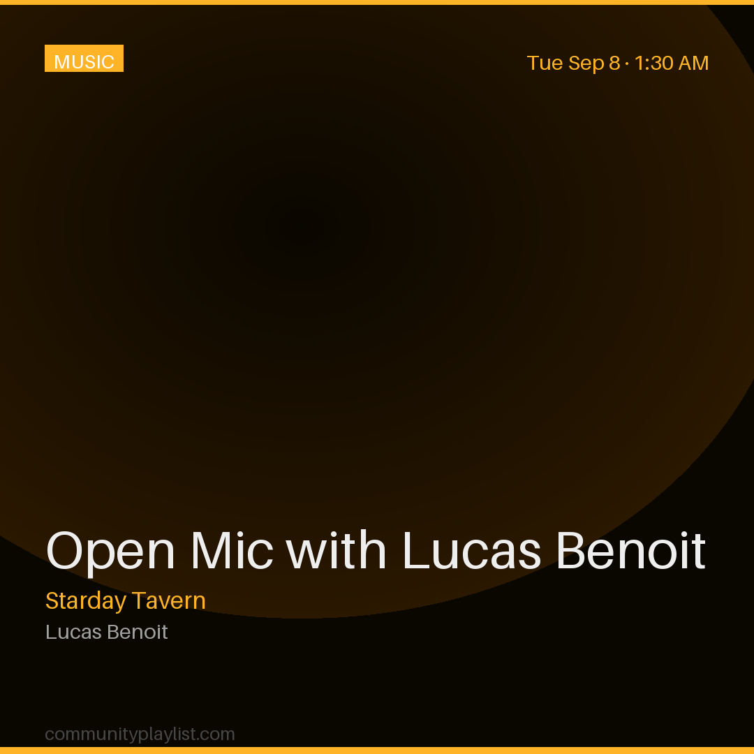 Open Mic with Lucas Benoit