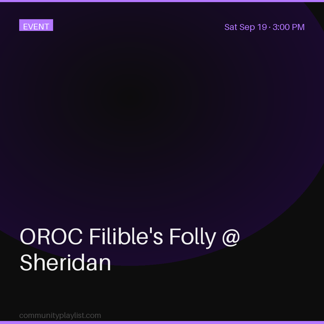 OROC Filible's Folly @ Sheridan