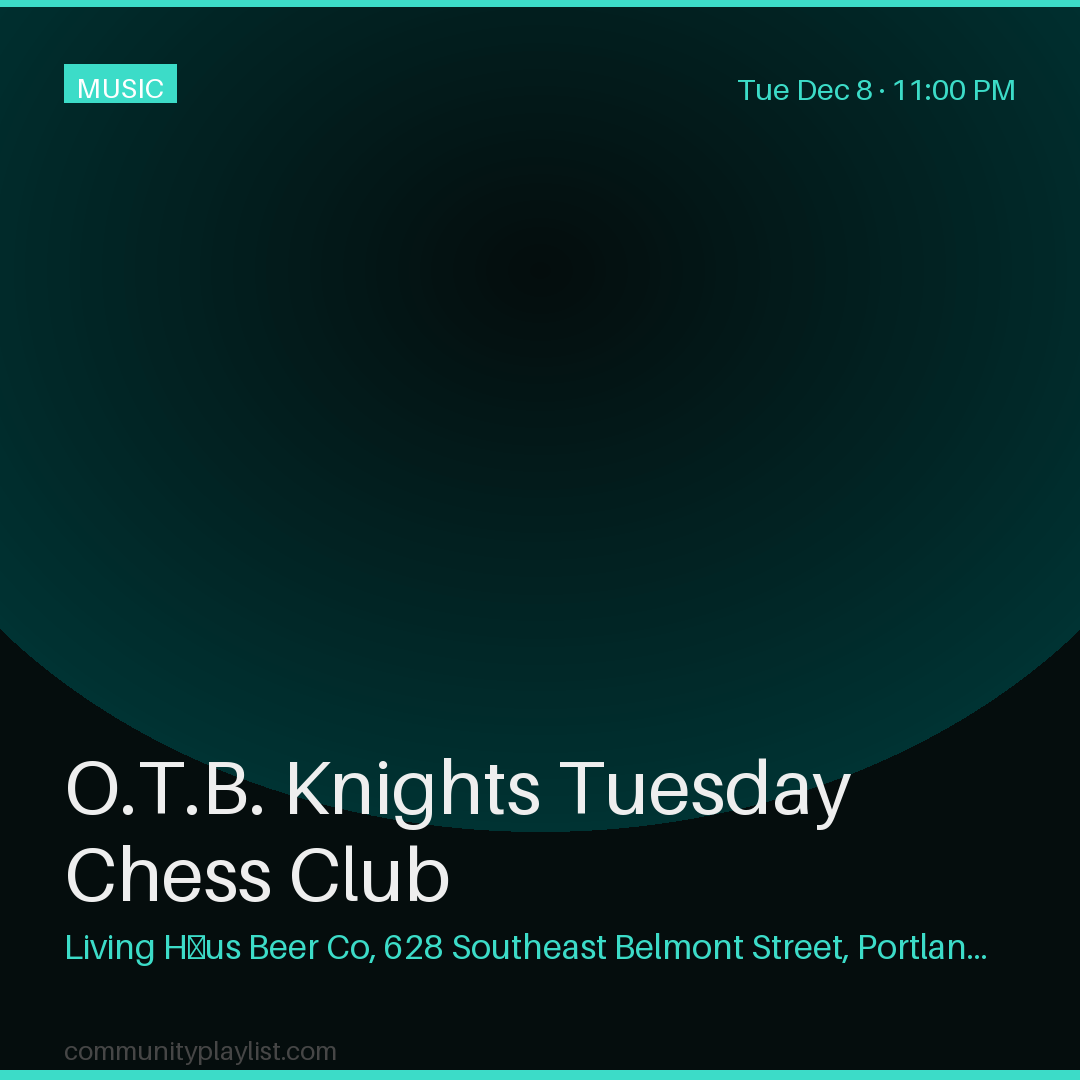 O.T.B. Knights Tuesday Chess Club