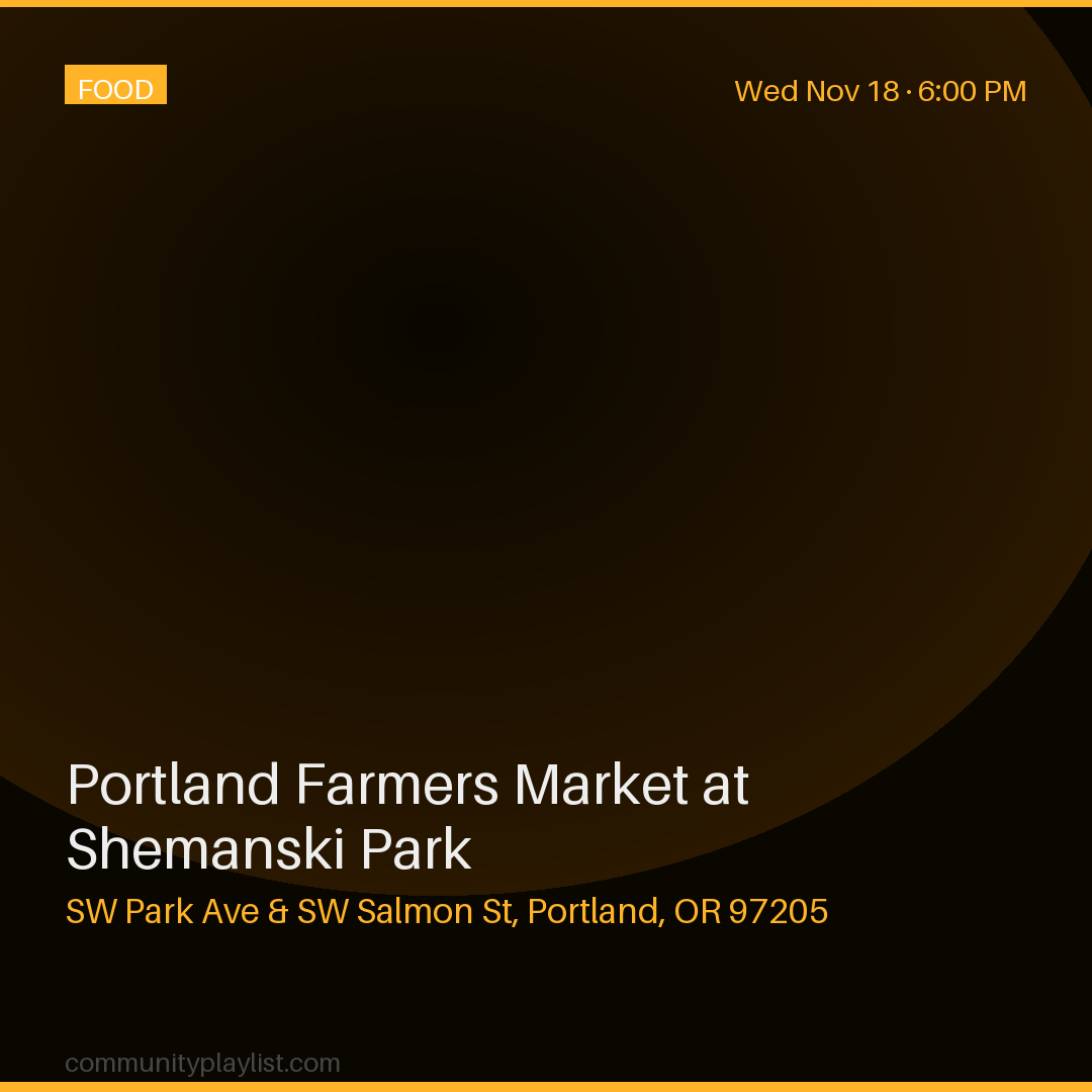 Portland Farmers Market at Shemanski Park