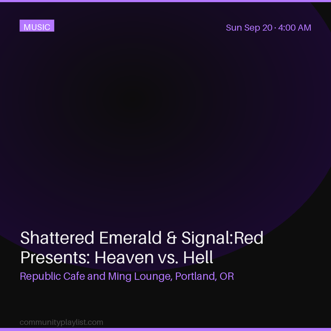 Shattered Emerald & Signal:Red Presents: Heaven vs. Hell