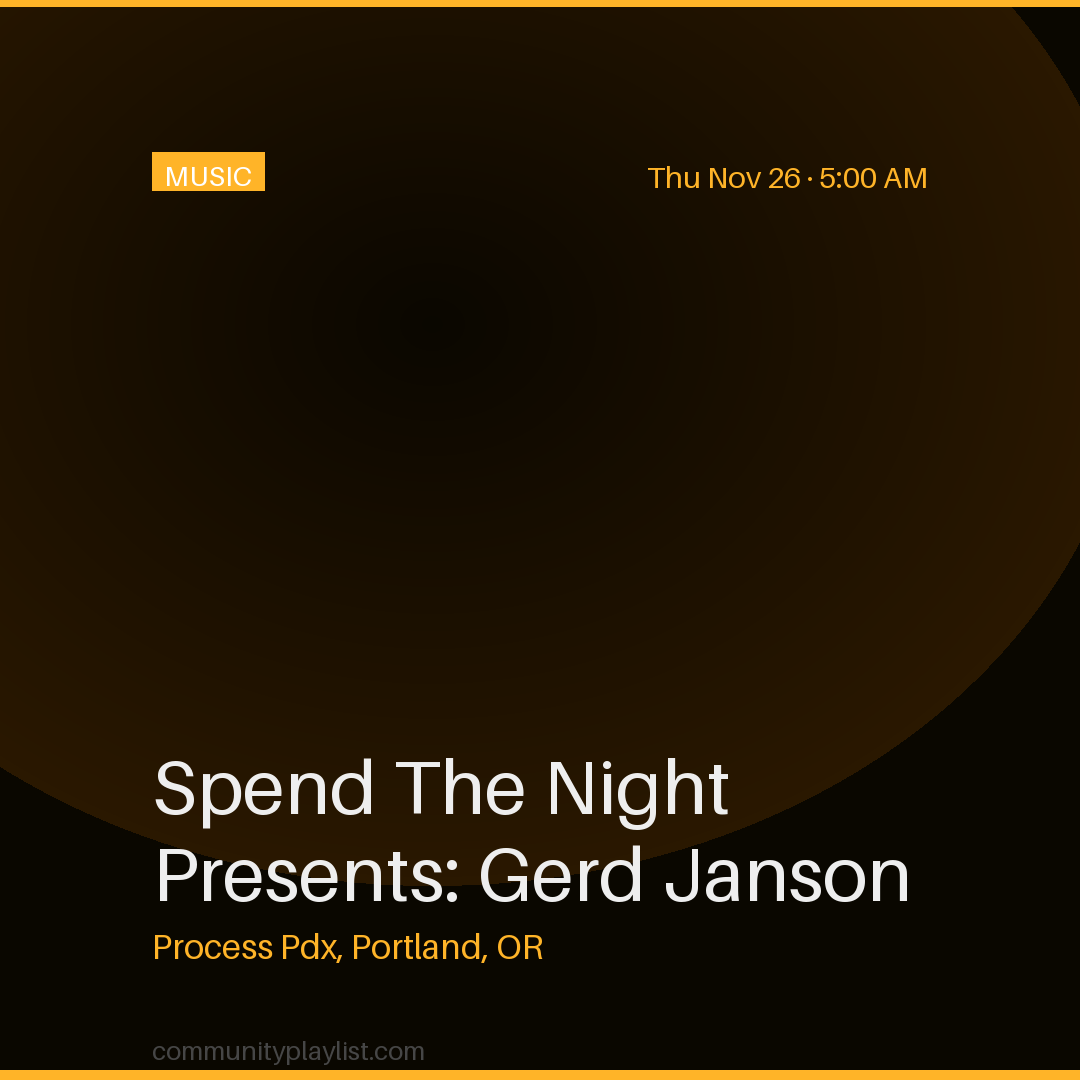 Spend The Night Presents: Gerd Janson