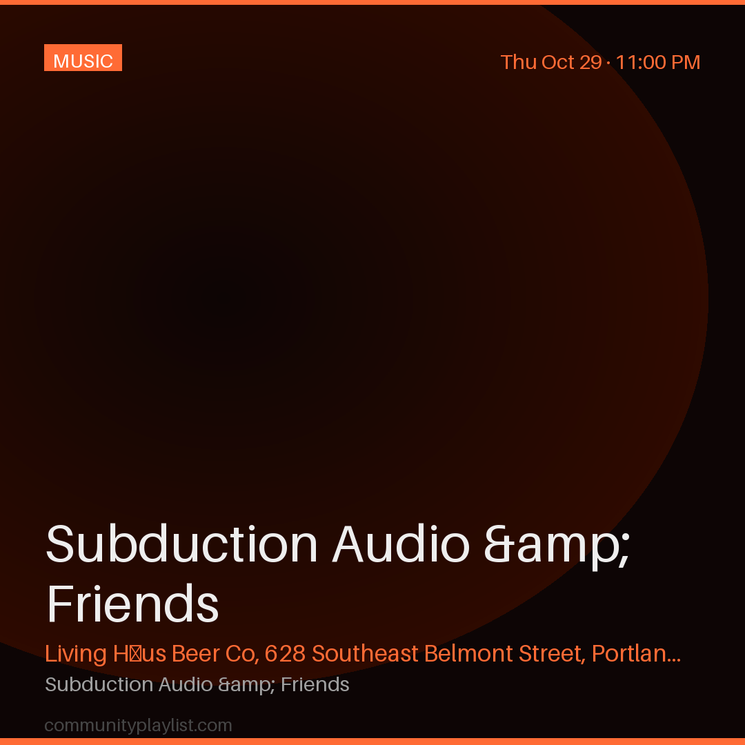 Subduction Audio & Friends