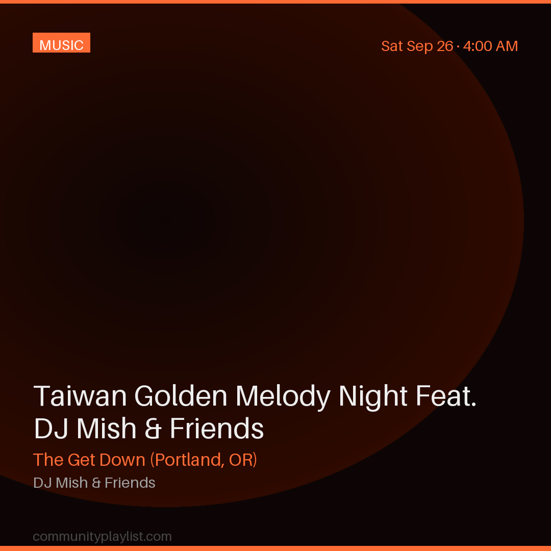 Taiwan Golden Melody Night Feat. DJ Mish & Friends