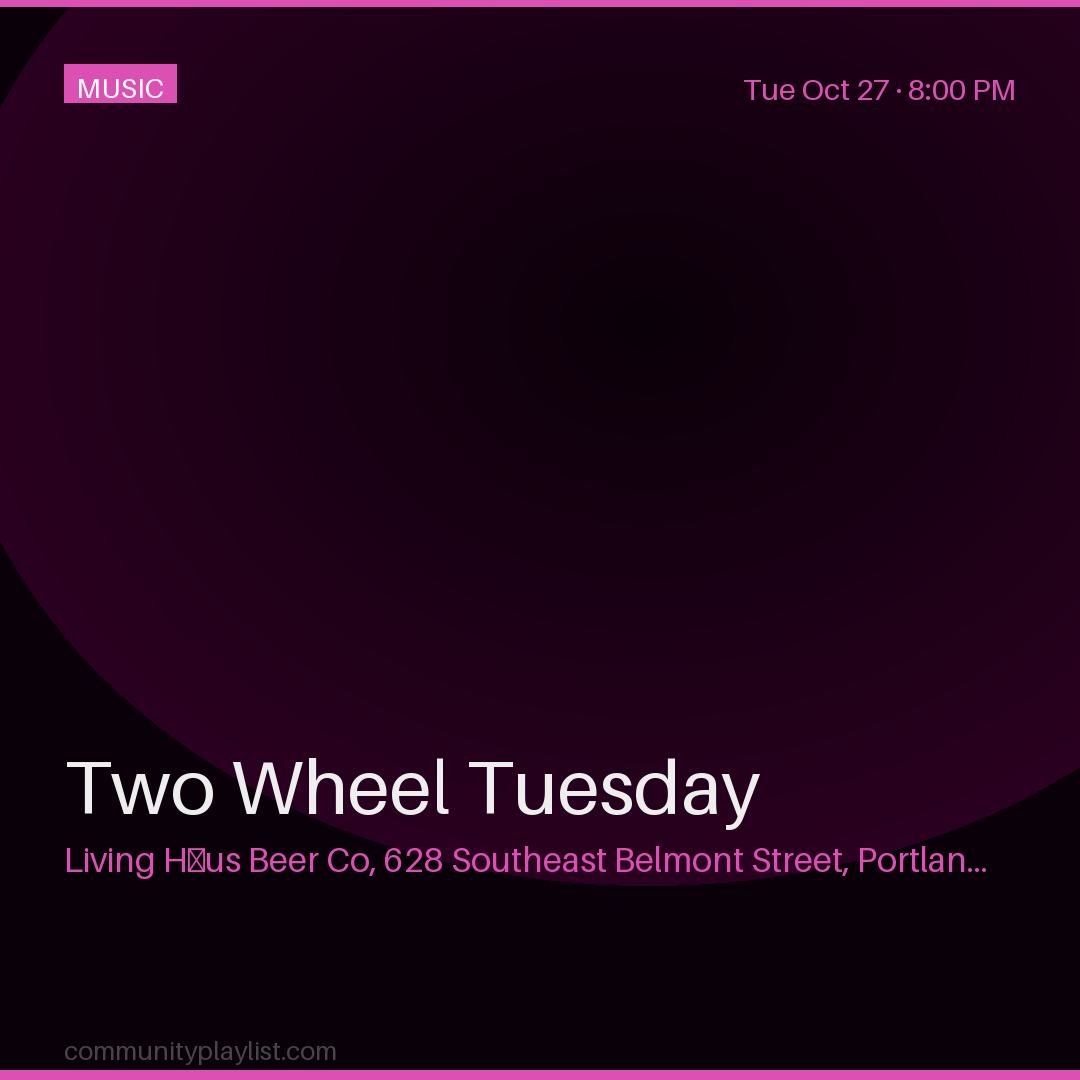 Two Wheel Tuesday
