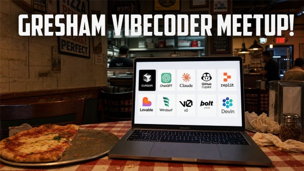 Gresham Vibecoders Unite!