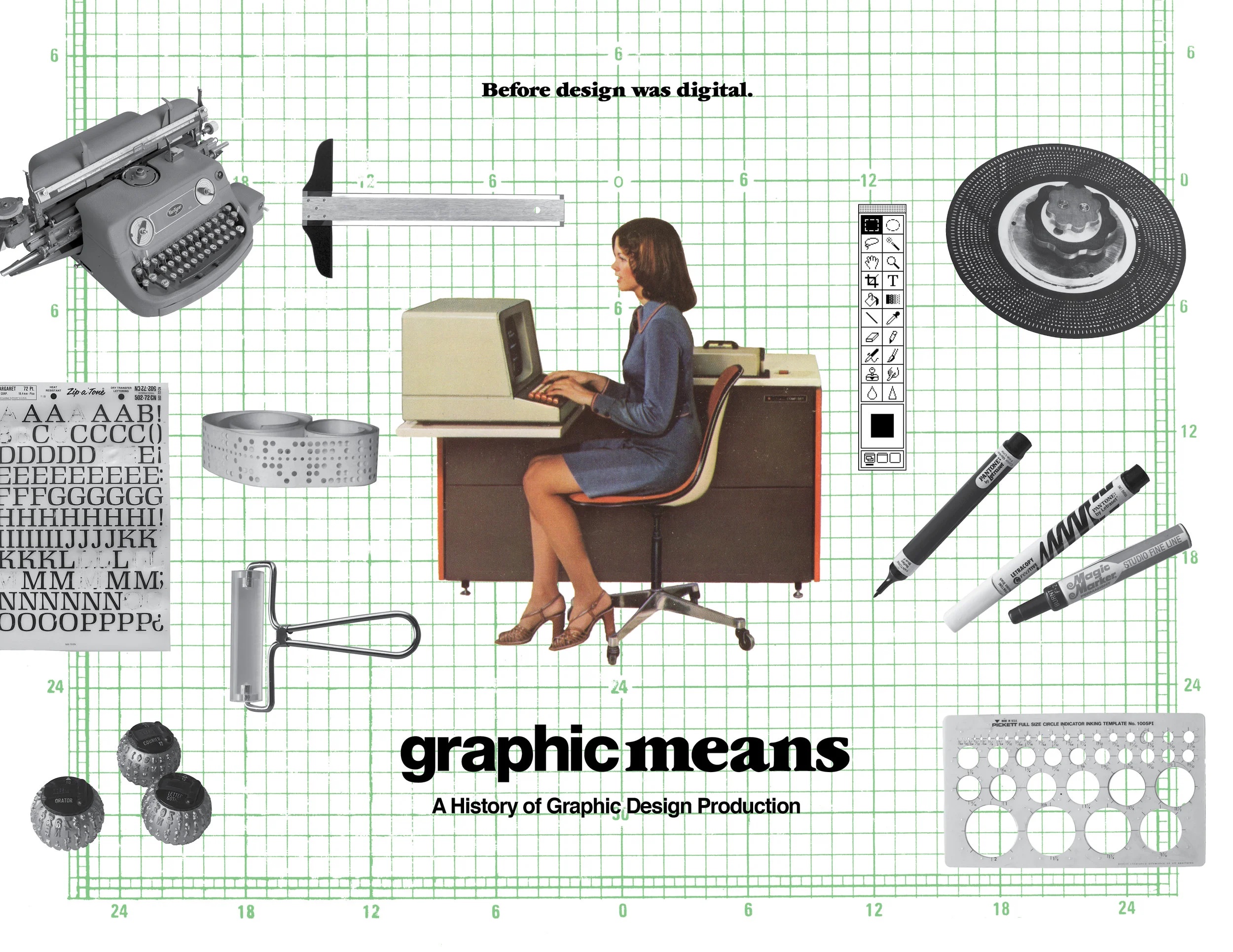 Graphic Means: A History of Graphic Design Production