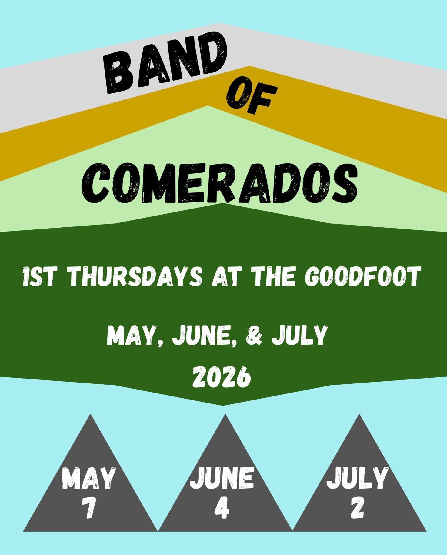 BAND OF COMERADOS, CHICKEN SHIT GAMBLERS (8pm Doors)