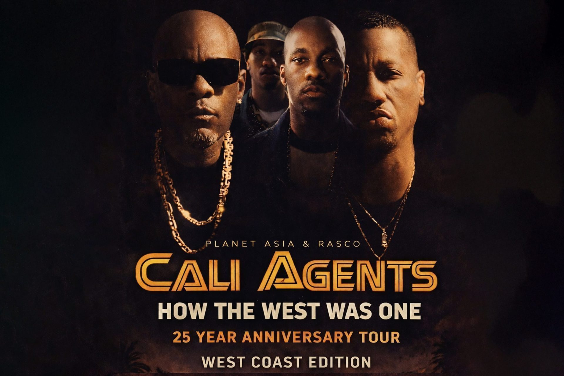 Cali Agents: HOW The West WAS One, 25 Year Anniversary Tour