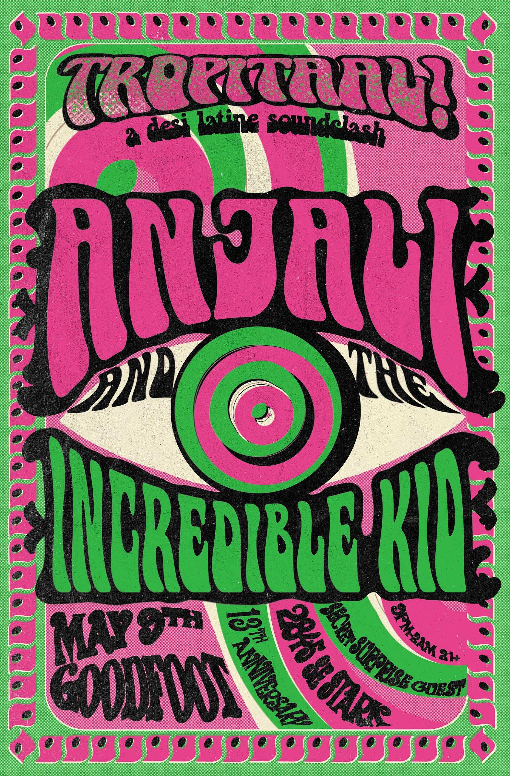 DJ Anjali & the Incredible Kid Present: Tropitaal-- a Desi-Latine Soundclash 13-Year Anniversary With Secret Surprise Guest (9pm Doors)