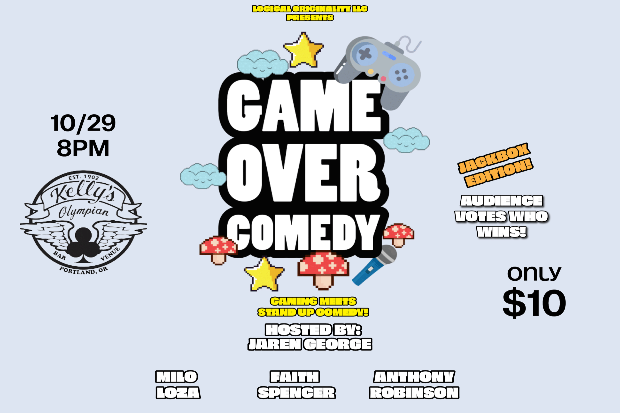 GAME OVER COMEDY: GAMING MEETS STAND UP COMEDY! HOSTED BY JAREN GEORGE