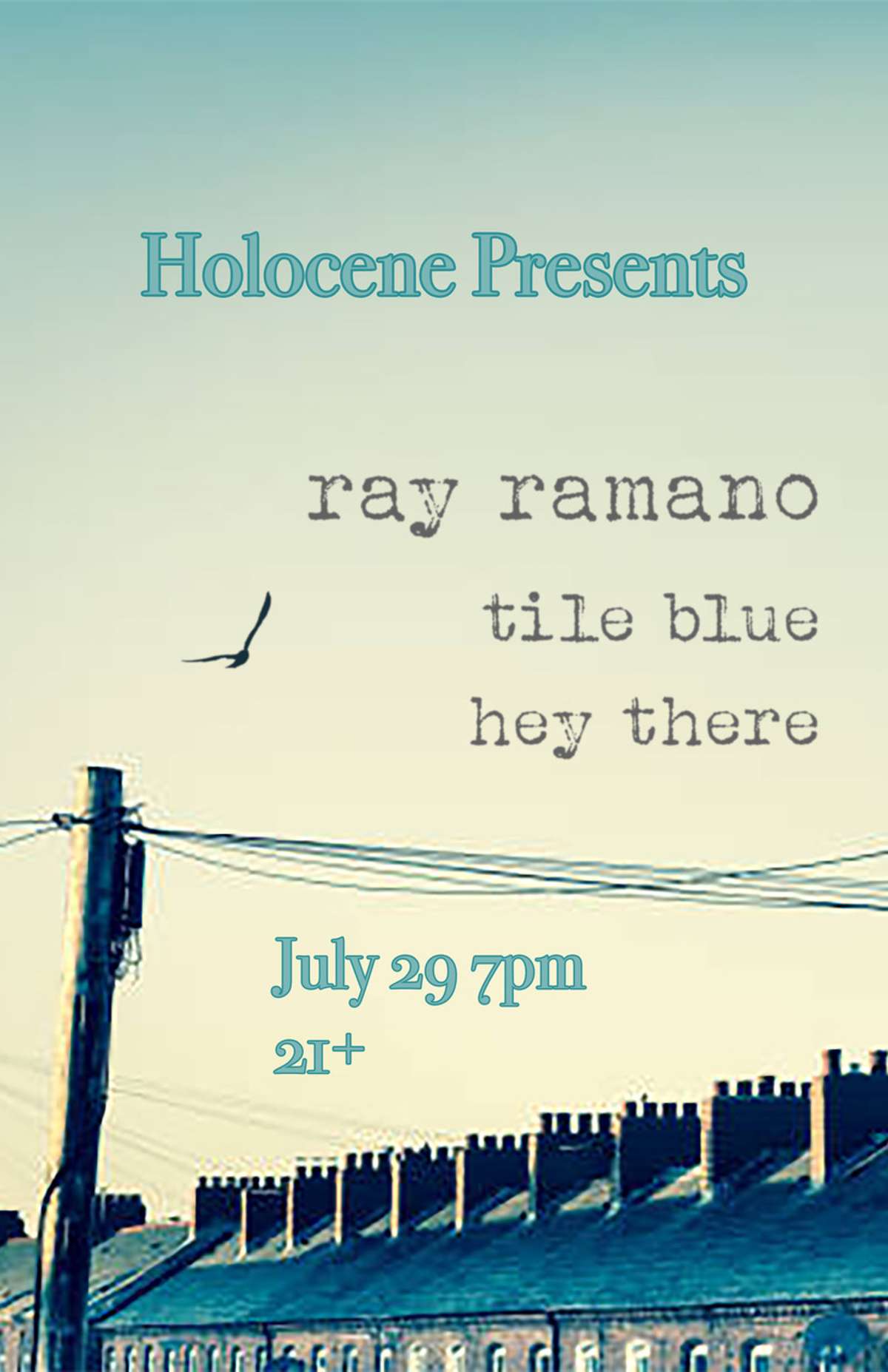 Ray Ramano / Tile Blue. / John St. Just – 21+