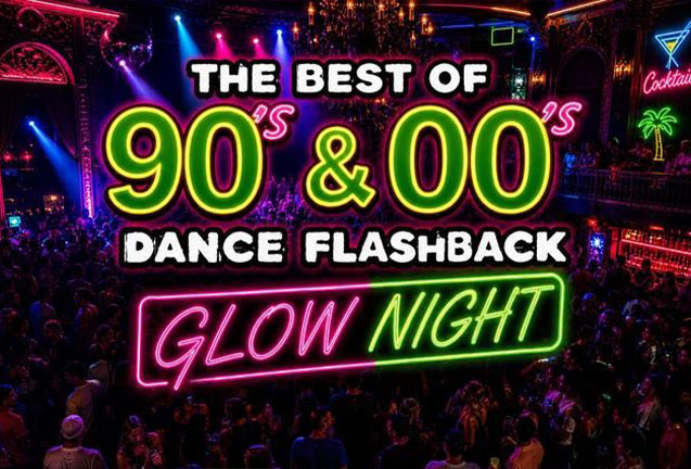 Best of 90s & 2000s GLOW Night
