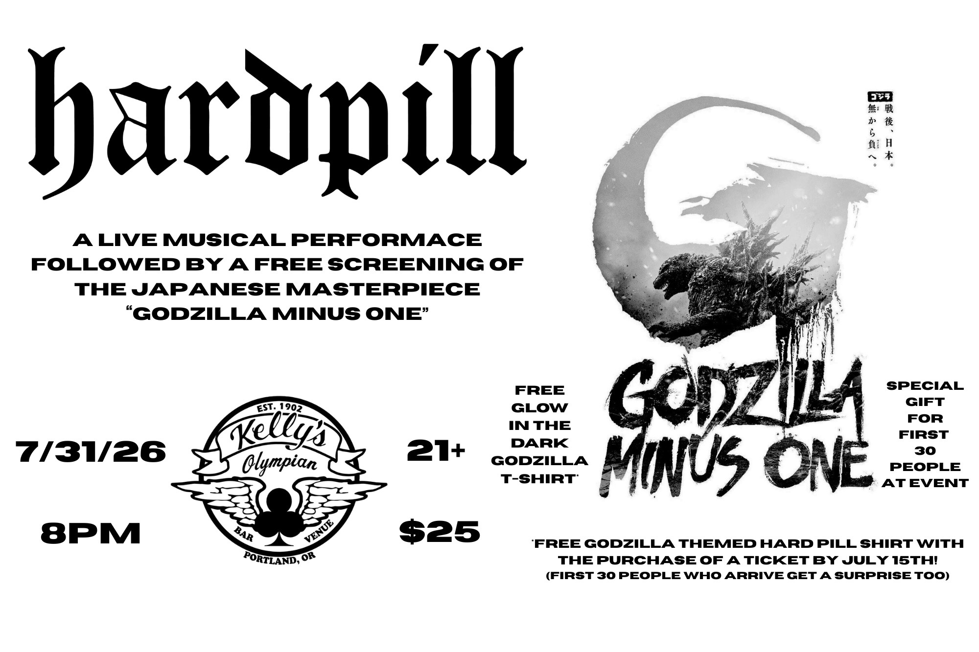 Hardpill Live Performance Followed By A Free Screening Of The Japanese Masterpiece "Godzilla Minus One" Limited Free Shirt With Advance TIX