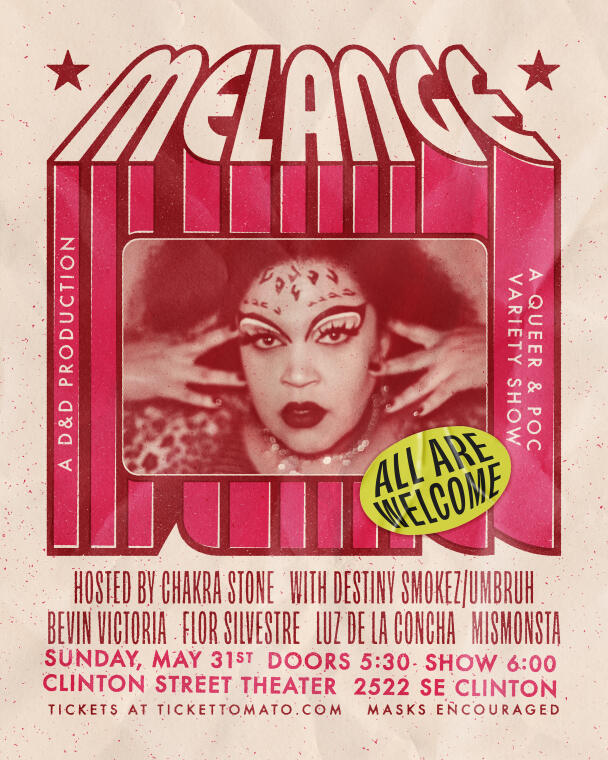 Melange: A Queer and P.O.C. Variety Show